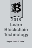 2018 Learn Blockchain Technology
