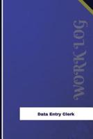 Data Entry Clerk Work Log