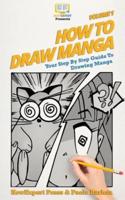 How to Draw Manga VOLUME 1