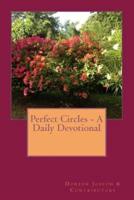 Perfect Circles - A Daily Devotional
