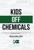 Kids Off Chemicals