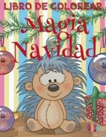 ❄ Magia Navidad Libro De Colorear ❄ Colorear Niños 7 Años ❄ Libro De Colorear Infantil