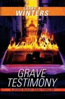 Grave Testimony (A Jessie Black Legal Thriller Prequel)