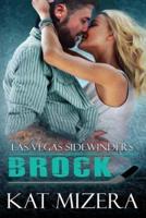 Las Vegas Sidewinders: Brock