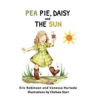 Pea Pie, Daisy, and the Sun
