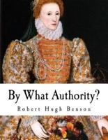 By What Authority?