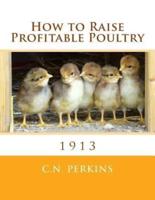 How to Raise Profitable Poultry