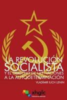 La Revolución Socialista Y El Derecho De Las Naciones a La Autodeterminación
