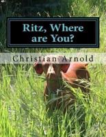Ritz, Where Are You?