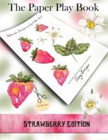The Paper Play Book - Strawberry Edition