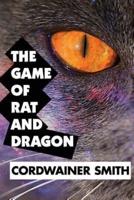 The Game of Rat and Dragon by Cordwainer Smith