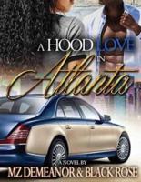 A Hood Love in Atlanta