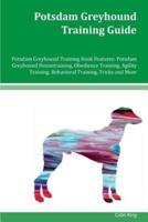 Potsdam Greyhound Training Guide Potsdam Greyhound Training Book Features