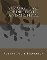 Strange Case of Dr. Jekyll and Mr. Hyde