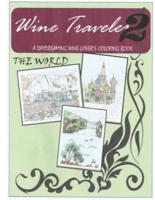 Wine Traveler Coloring Book 2