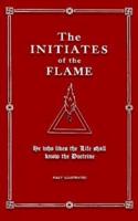 The Initiates of the Flame