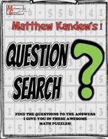Matthew Kandew's Question Search