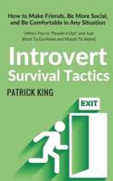 Introvert Survival Tactics