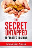 The Secret Untapped Treasures in Giving.