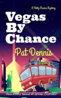 Vegas by Chance