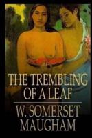 The Trembling of a Leaf