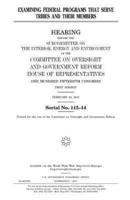 Examining Federal Programs That Serve Tribes and Their Members