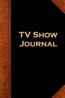 TV Show Journal Vintage Style