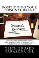 Positioning Your Personal Brand