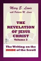 The Revelation of Jesus Christ Volume 2