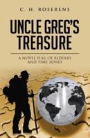 Uncle Greg's Treasure: A novel full of riddles and time zones