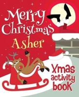 Merry Christmas Asher - Xmas Activity Book