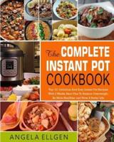 The Complete Instant Pot Cookbook
