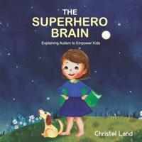 The Superhero Brain
