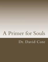 A Primer for Souls
