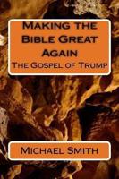 Making the Bible Great Again
