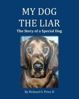 My Dog the Liar