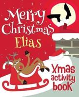 Merry Christmas Elias - Xmas Activity Book