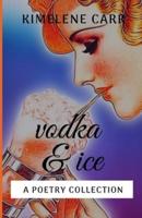Vodka & Ice