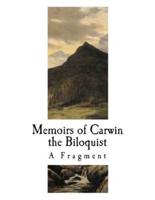 Memoirs of Carwin the Biloquist