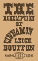 The Redemption of Cinnamon Leigh Bouffon