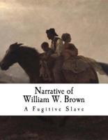 Narrative of William W. Brown