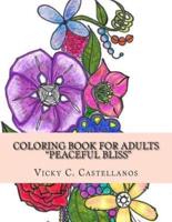 Coloring Book for Adults "Peaceful Bliss"