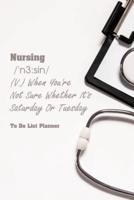 To Do List Planner Nursing