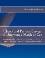 Church and Pastoral Surveys to Determine a Match or Gap