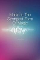 To Do List Planner Music Is the Strongest Form of Magic