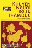 Khuyên người bỏ sự tham dục: An  Sĩ Toàn Thư - Tập 4