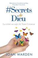 #Secrets De Dieu