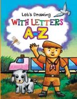 Let's Drawing With Letters A-Z