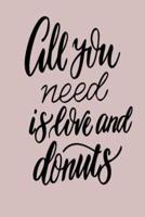 All You Need Is Love and Donuts