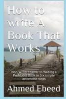 How to Write a Book That Works